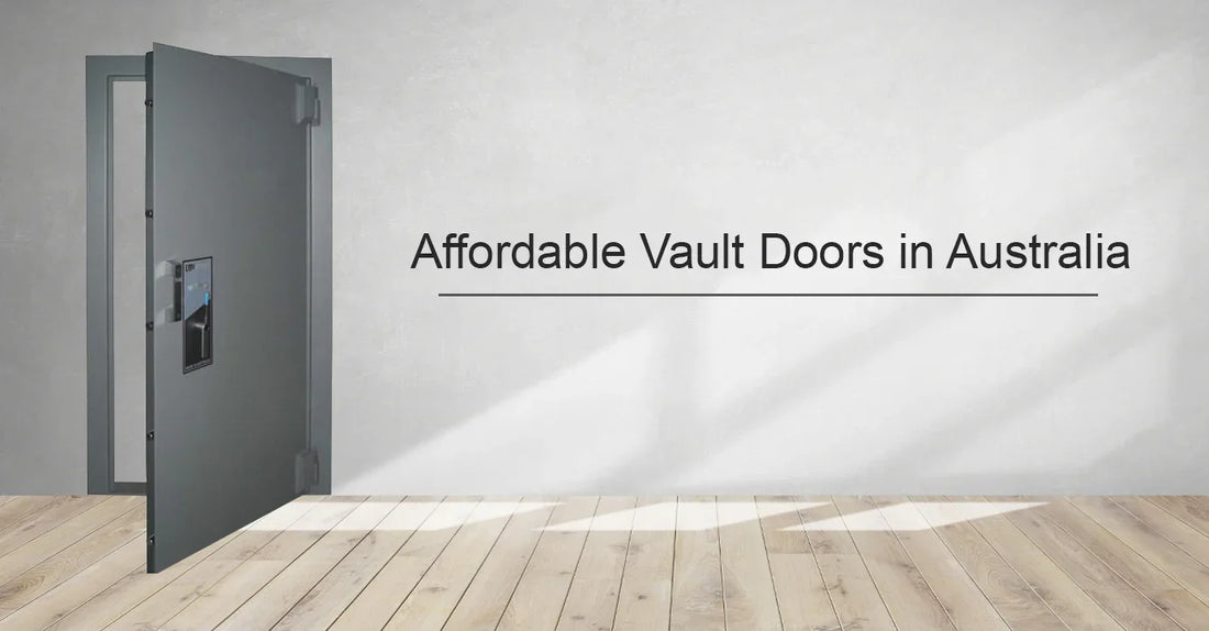Affordable Vault Doors in Australia