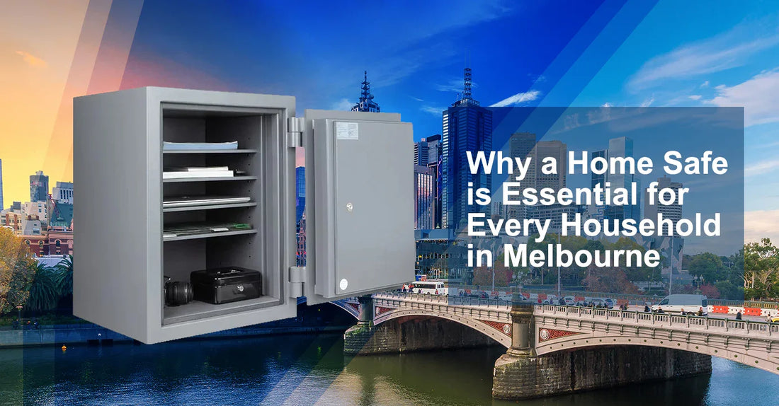 Why-a-Home-Safe-is-Essential-for-Every-Household-in-Melbourne