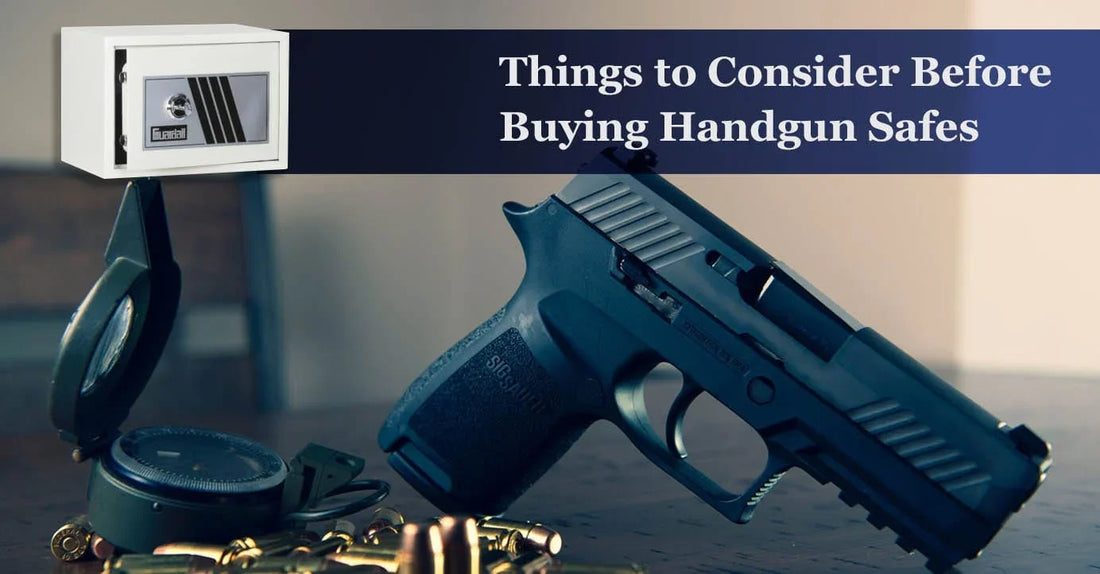 buying a handgun safe
