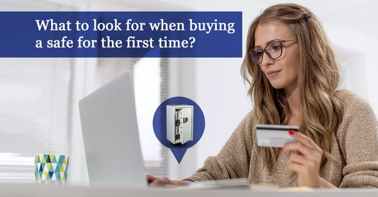what to look for when buying a safe for the first time