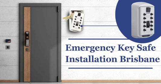 Emergency Key Safe Installation Brisbane