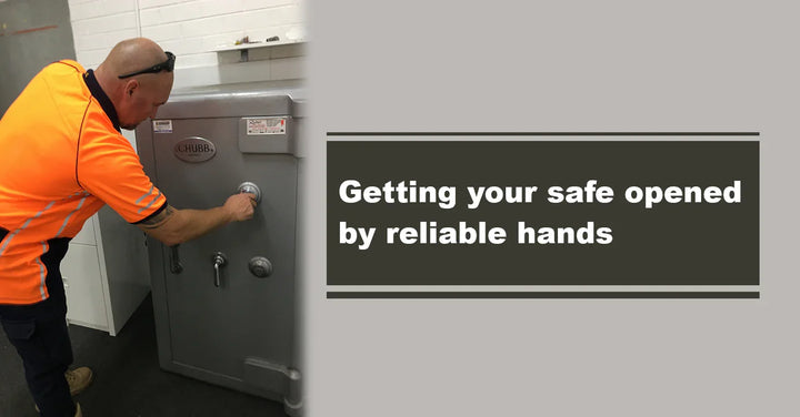 Getting your safe opened by reliable hands