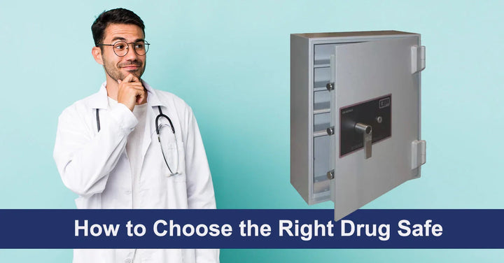 How to Choose the Right Drug Safe