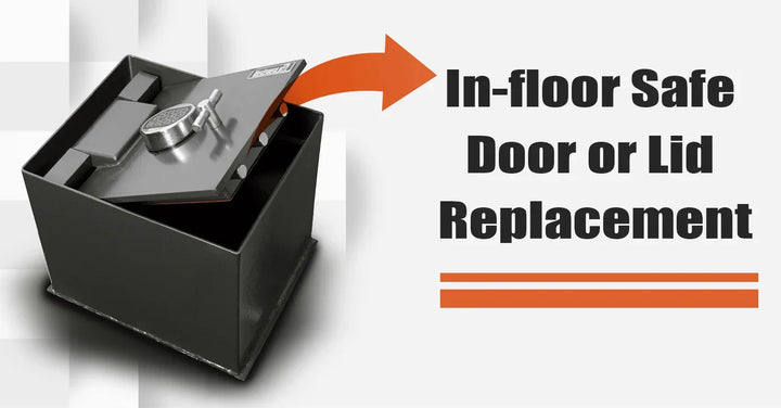 In-floor Safe door or lid replacement