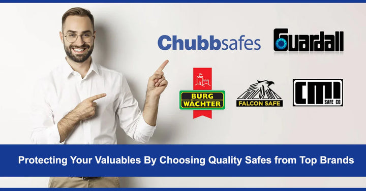 Protecting Your Valuables By Choosing Quality Safes from Top Brands