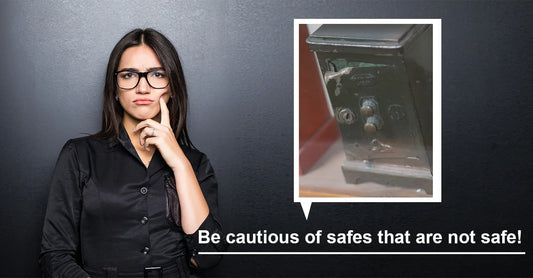 be cautious of safes that are not safe