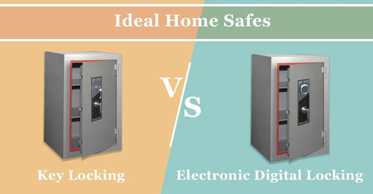 which one is a better safe? key locking vs electronic digital safe