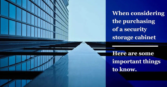 important things to know about purchasing security storage cabinet