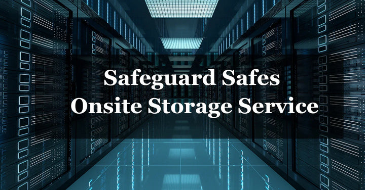 Safeguard Safes Onsite Storage Service