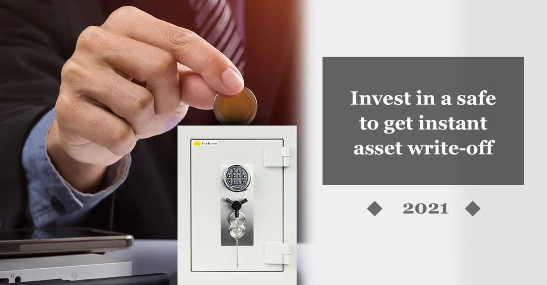 invest in a safe to get instant asset write-off 2021